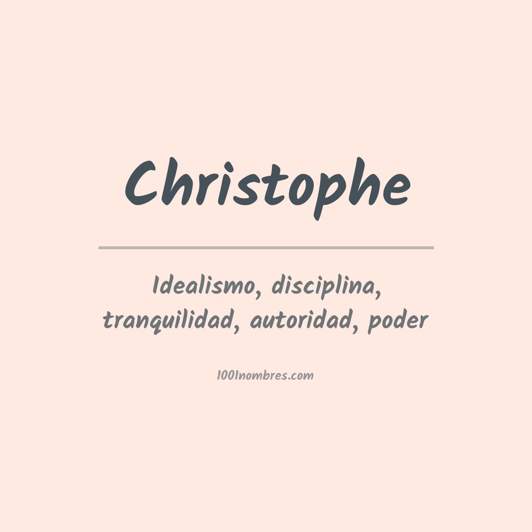 Significado del nombre Christophe