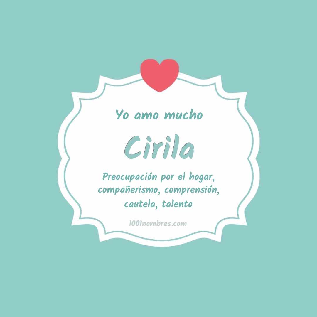 Yo amo mucho Cirila