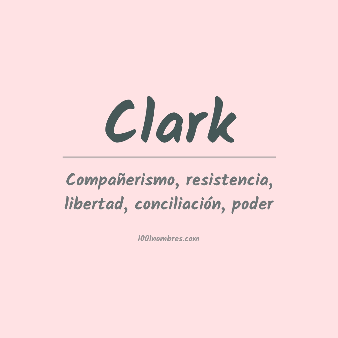 Significado del nombre Clark