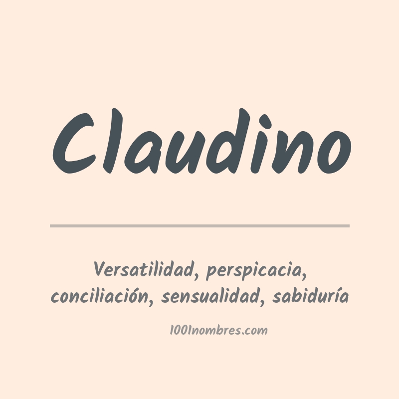 Significado del nombre Claudino Significado del nombre Claudino