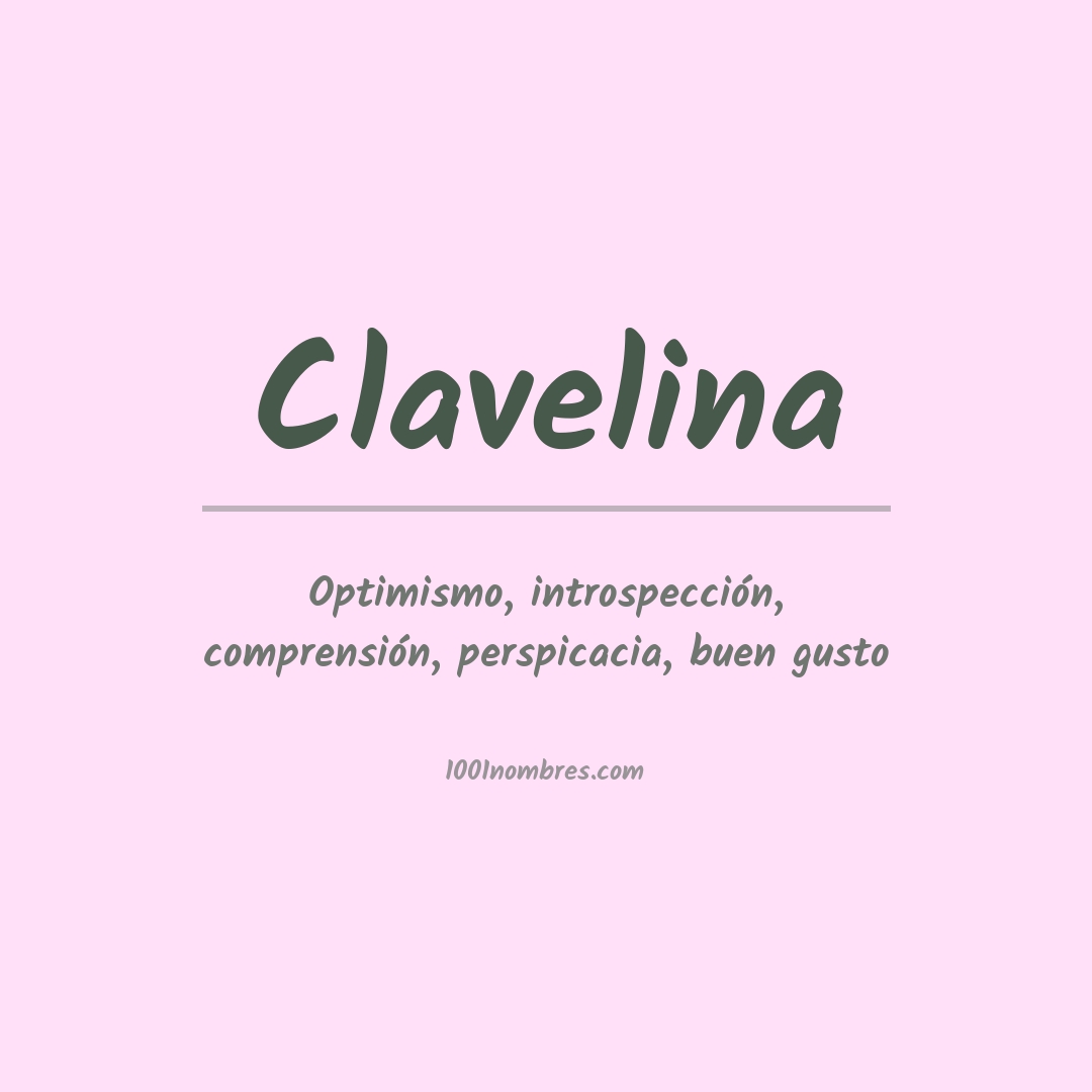 Significado del nombre Clavelina Significado del nombre Clavelina