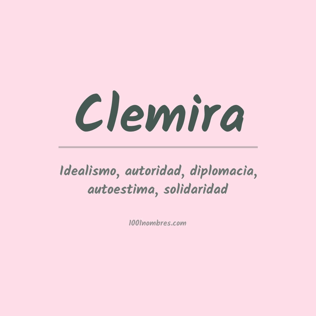 Significado del nombre Clemira Significado del nombre Clemira