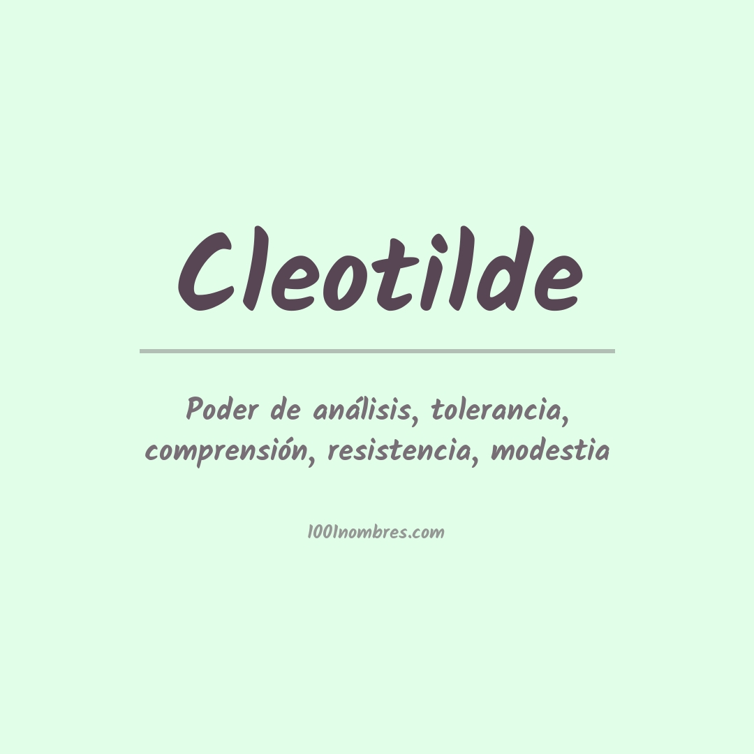 Significado del nombre Cleotilde