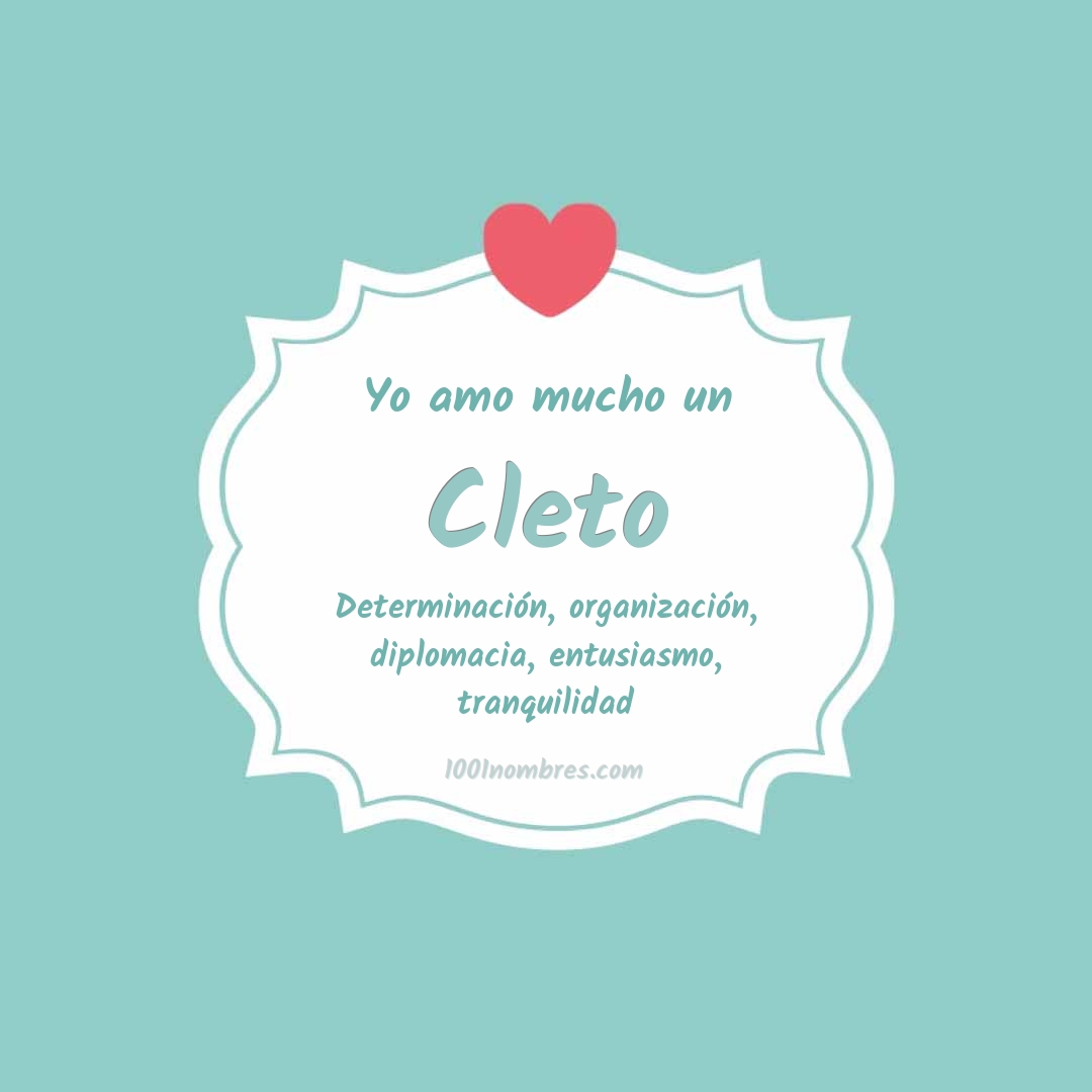 Yo amo mucho Cleto Yo amo mucho Cleto