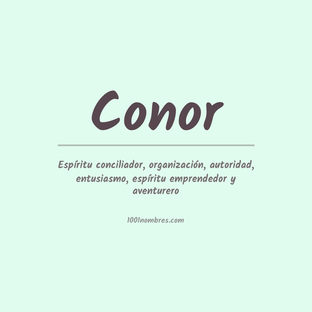 Significado del nombre Conor Significado del nombre Conor