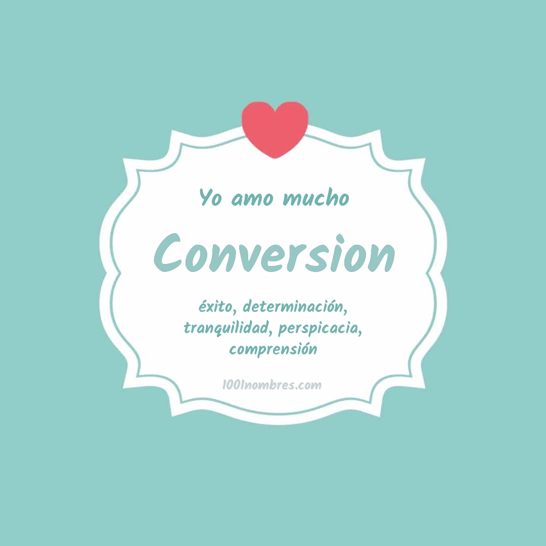 Yo amo mucho Conversion