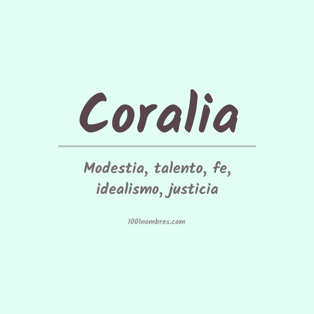 Significado del nombre Coralia