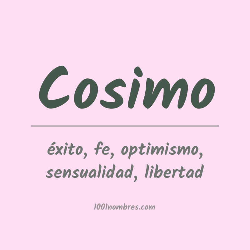 Significado del nombre Cosimo Significado del nombre Cosimo