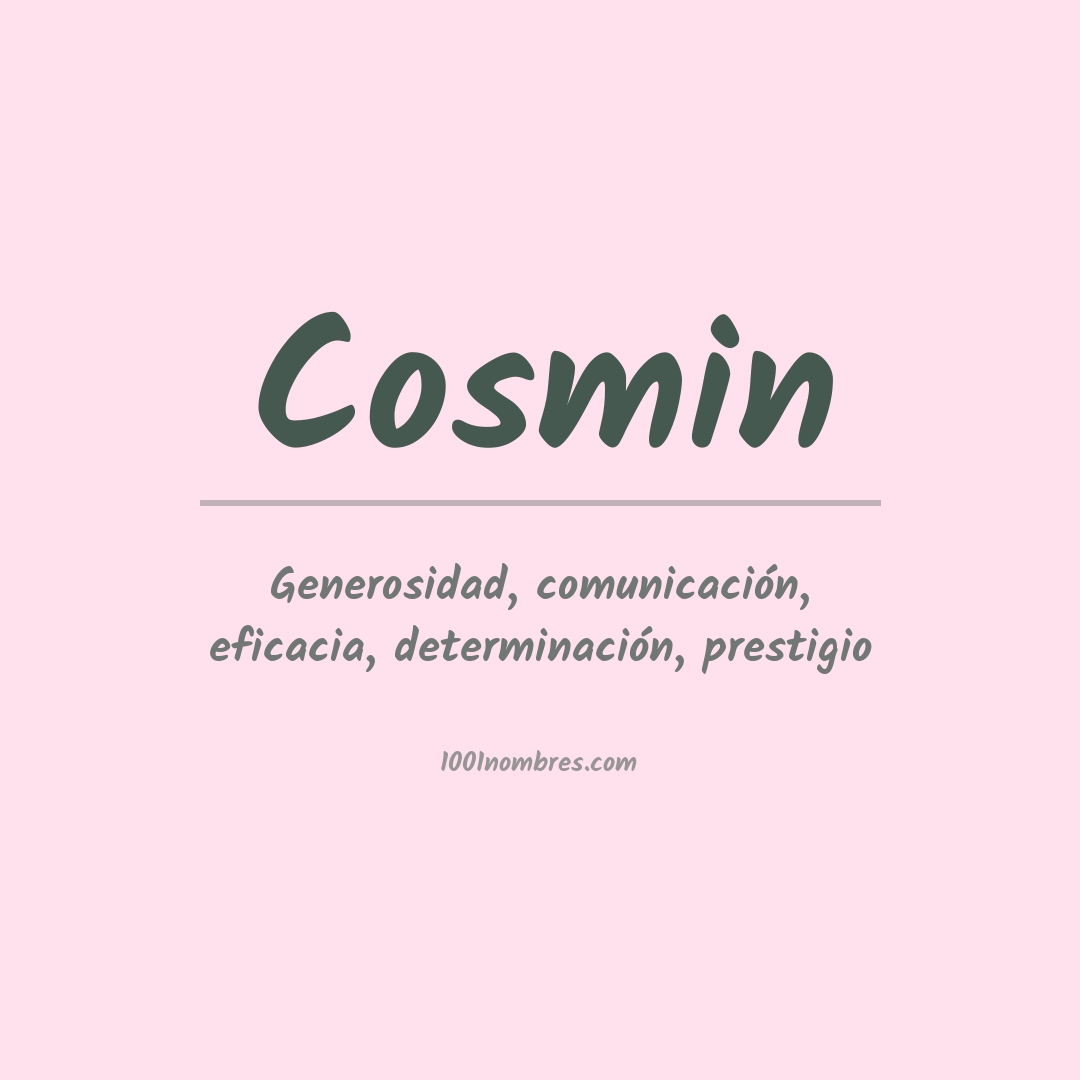 Significado del nombre Cosmin Significado del nombre Cosmin