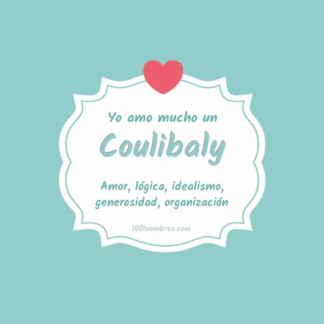 Yo amo mucho Coulibaly