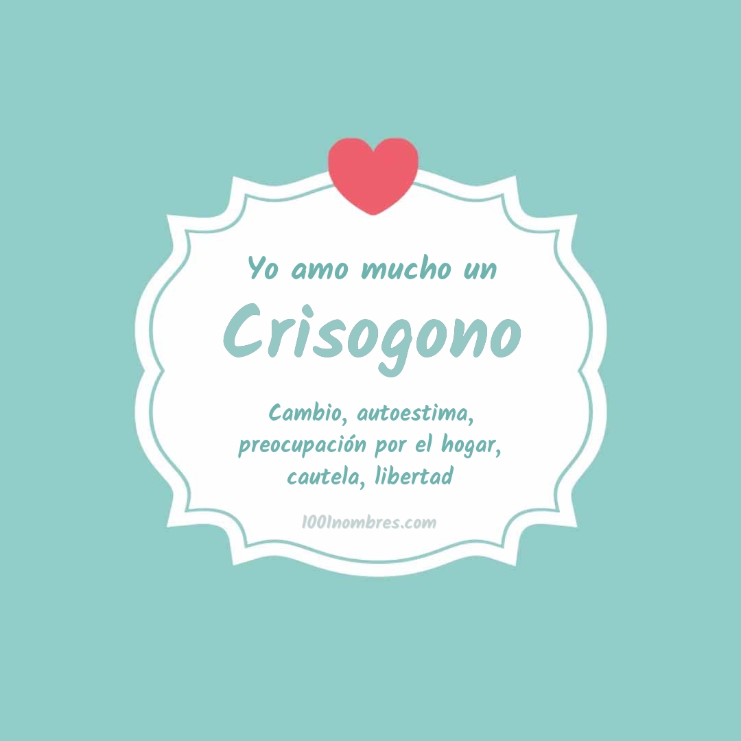Yo amo mucho Crisogono Yo amo mucho Crisogono