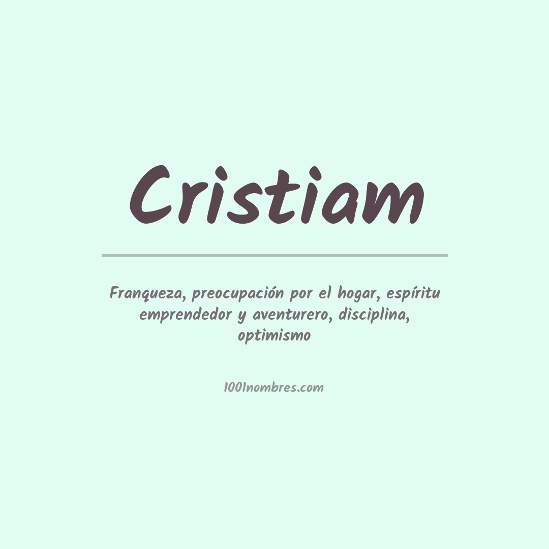 Significado del nombre Cristiam