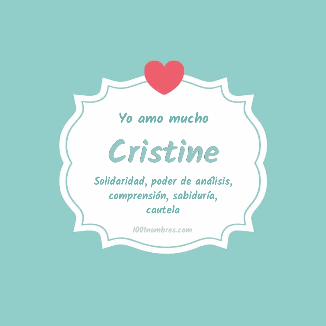 Yo amo mucho Cristine Yo amo mucho Cristine