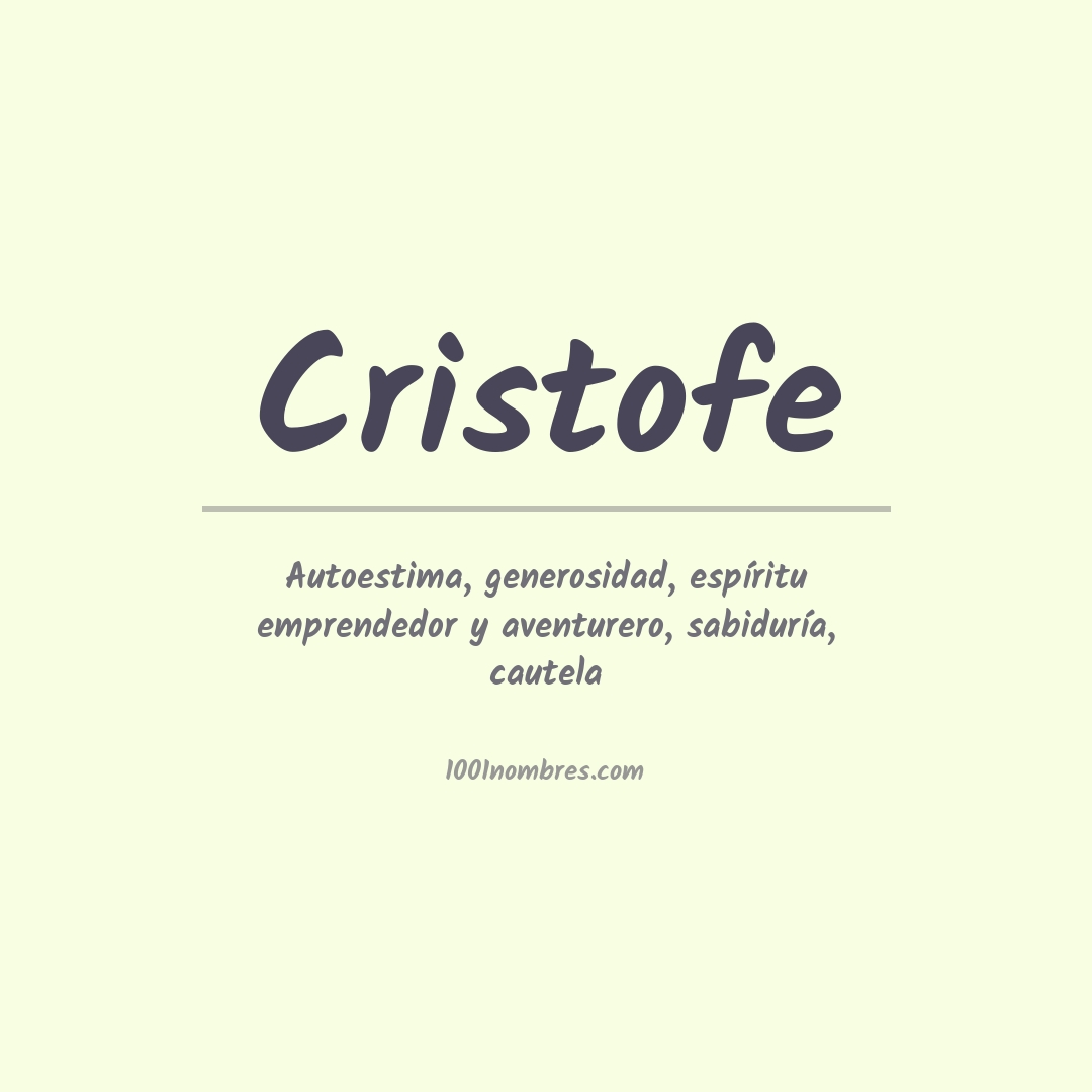 Significado del nombre Cristofe