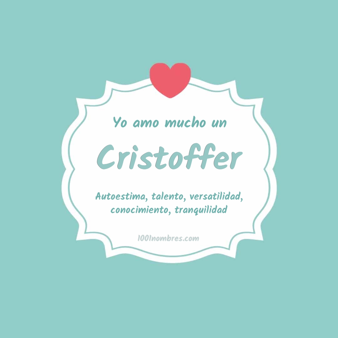 Yo amo mucho Cristoffer