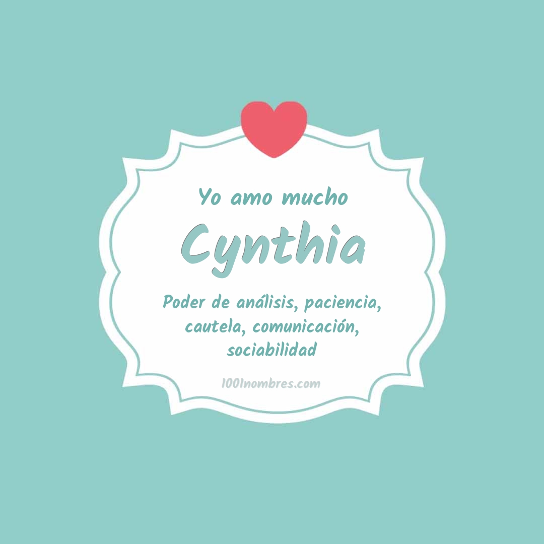 Yo amo mucho Cynthia