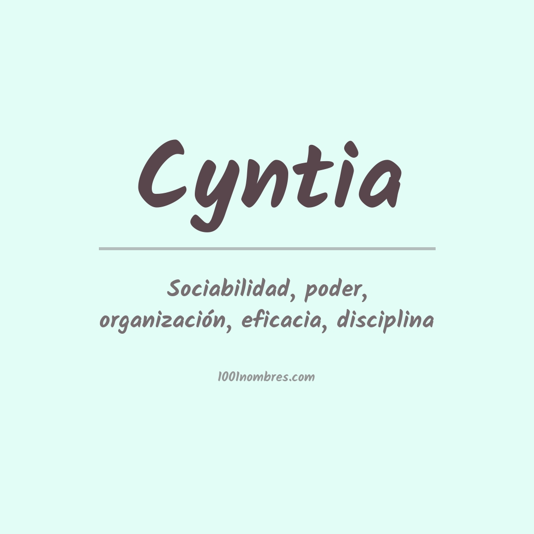 Significado del nombre Cyntia