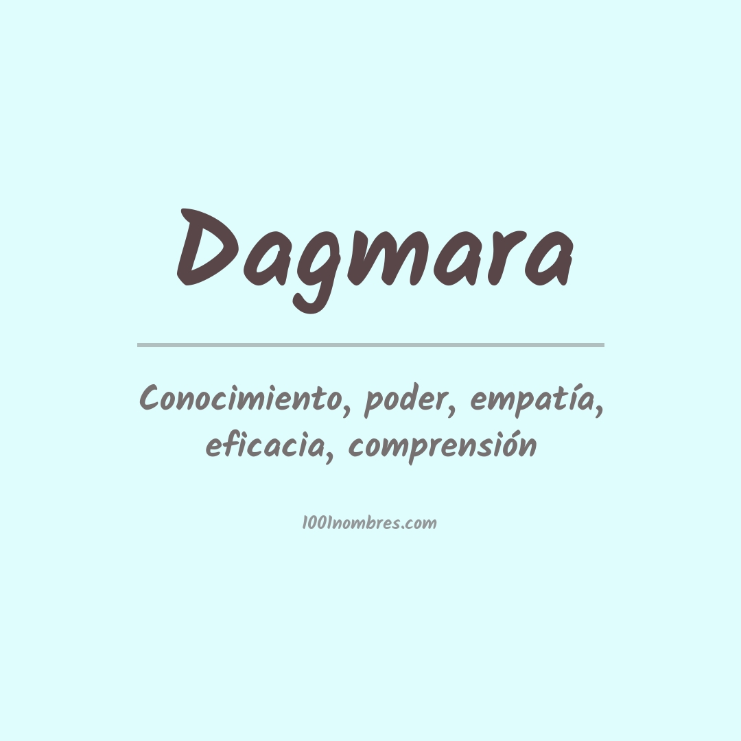 Significado del nombre Dagmara