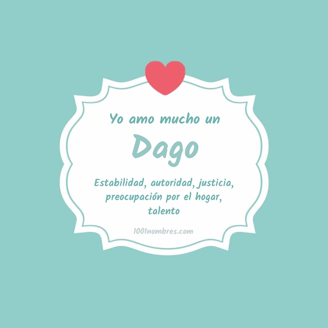 Yo amo mucho Dago Yo amo mucho Dago