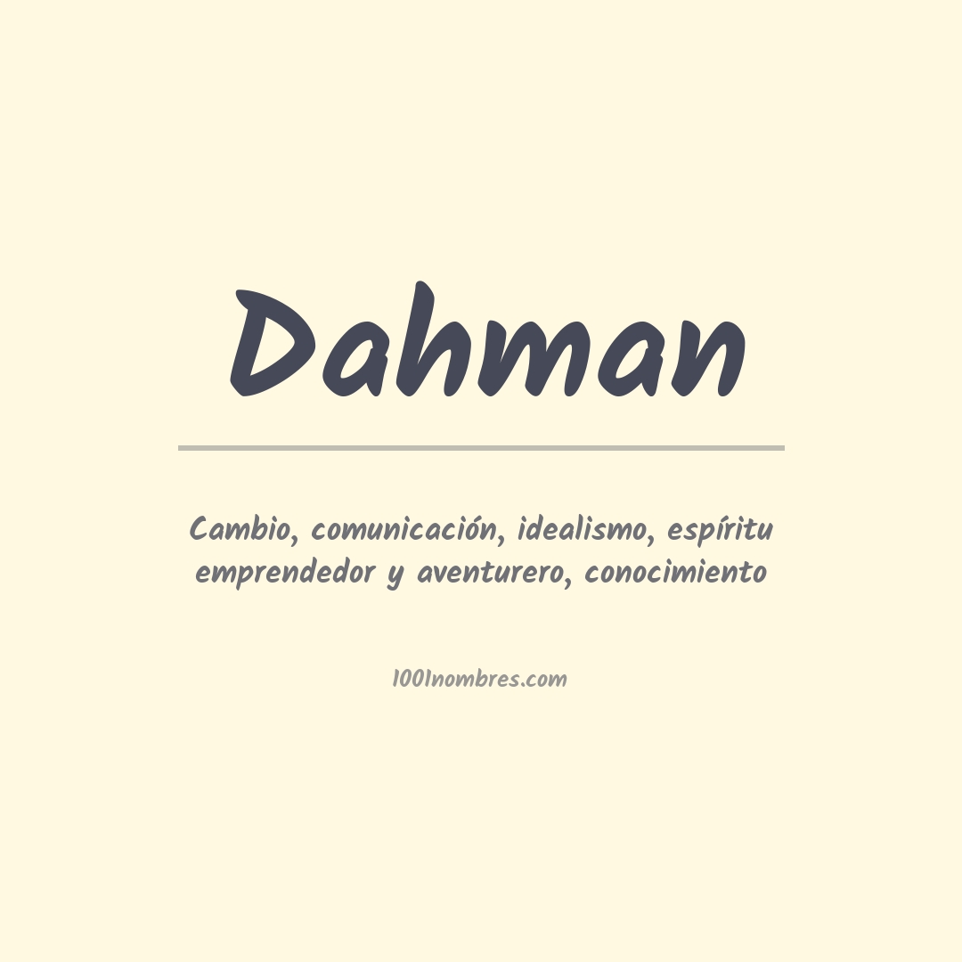 Significado del nombre Dahman