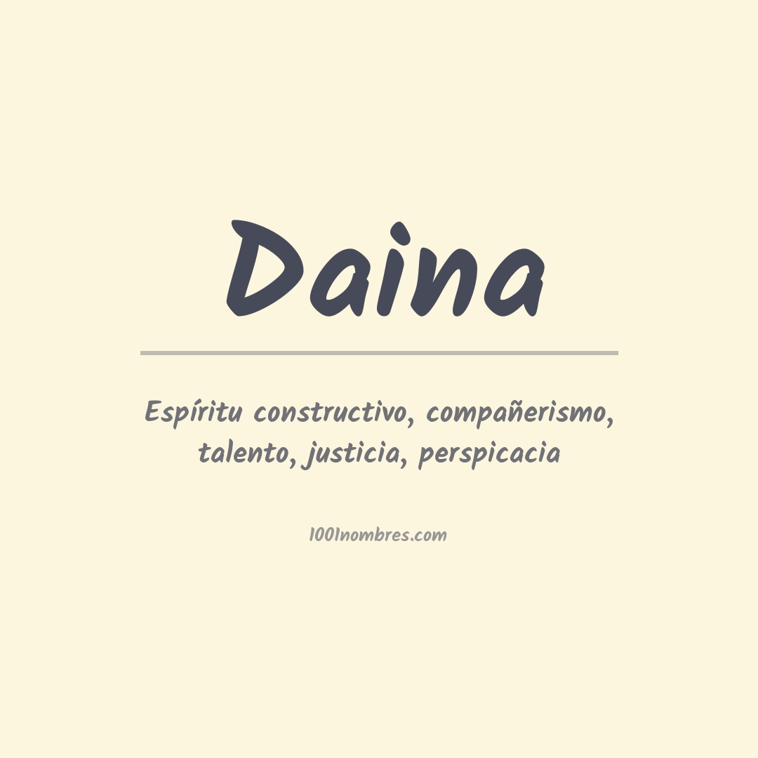 Significado del nombre Daina