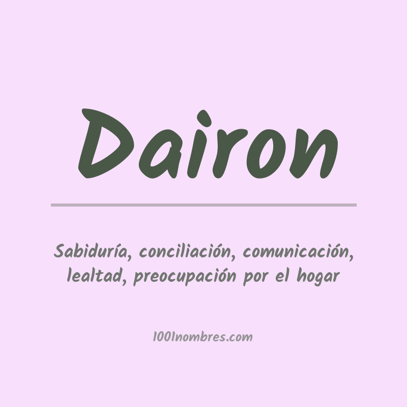 Significado del nombre Dairon