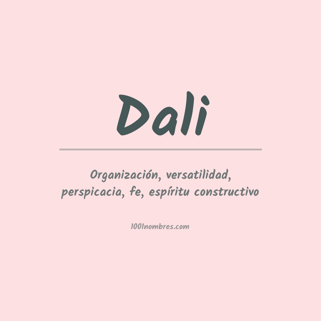 Significado del nombre Dali