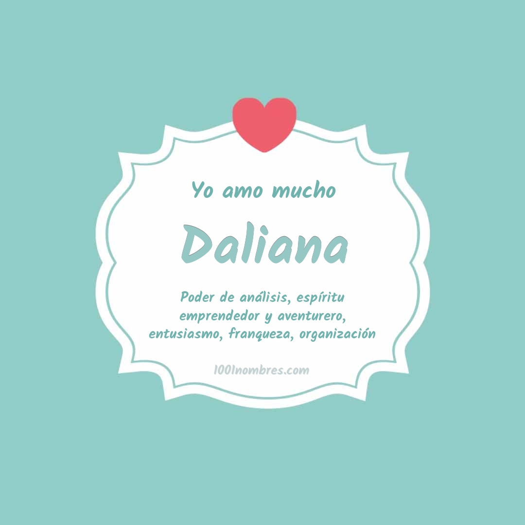 Yo amo mucho Daliana Yo amo mucho Daliana
