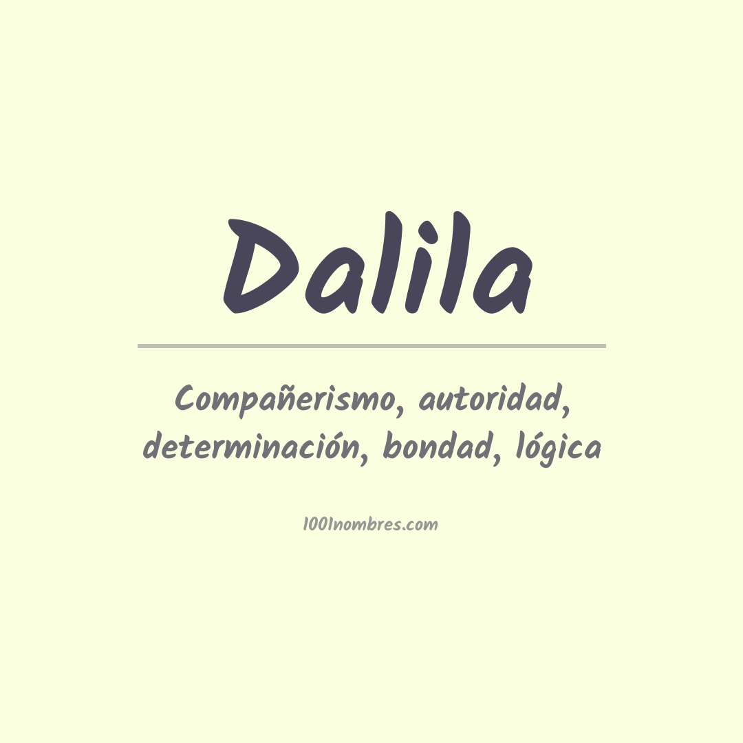 Significado del nombre Dalila