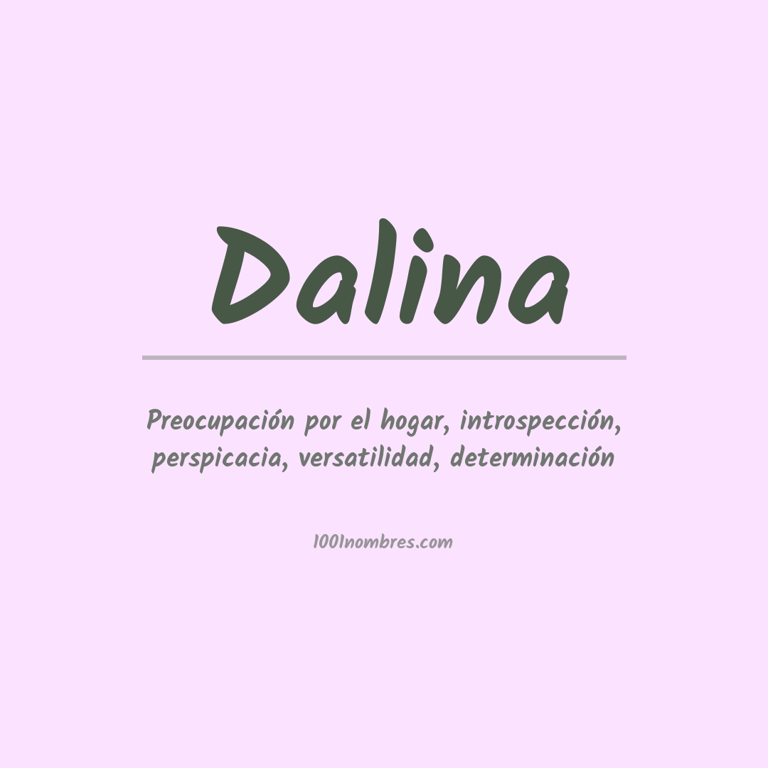 Significado del nombre Dalina