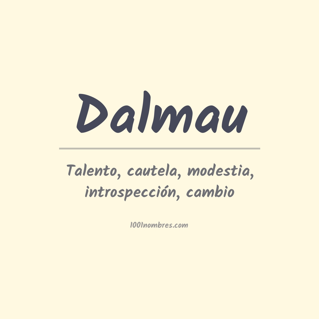 Significado del nombre Dalmau