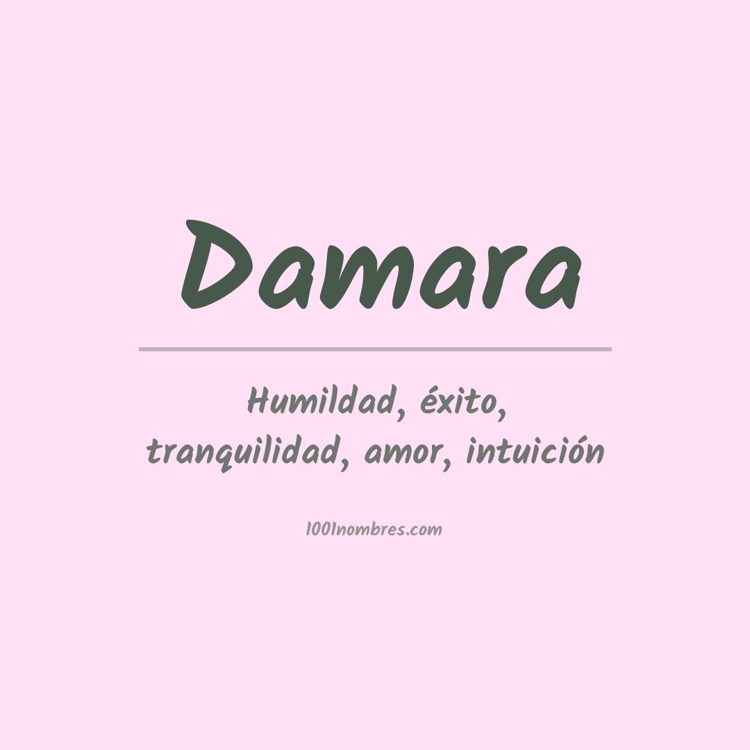 Significado del nombre Damara Significado del nombre Damara
