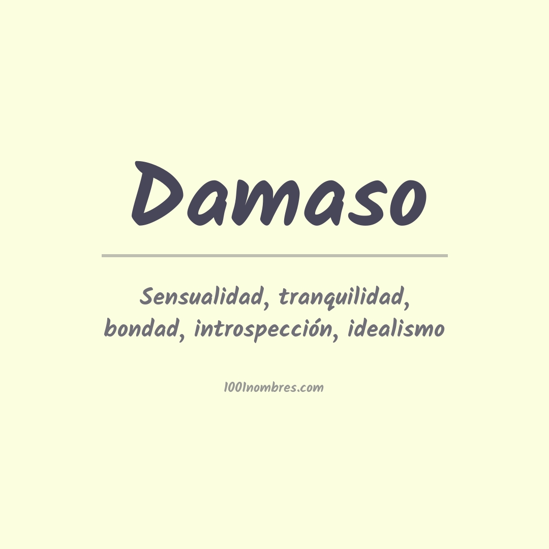 Significado del nombre Damaso