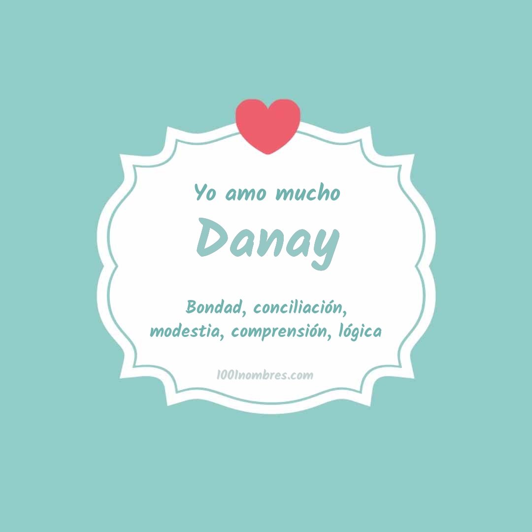 Yo amo mucho Danay Yo amo mucho Danay
