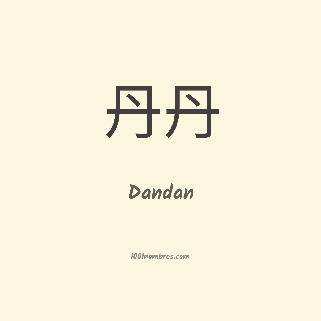 Dandan en chino Dandan en chino