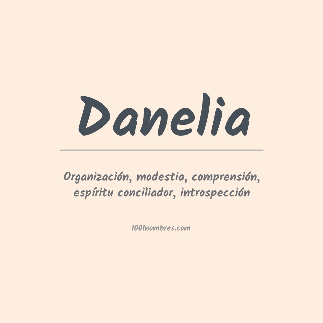 Significado del nombre Danelia Significado del nombre Danelia