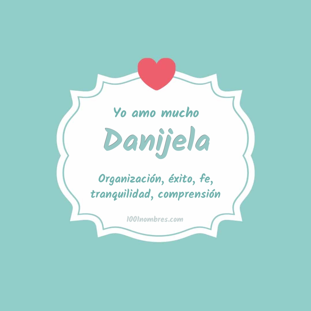 Yo amo mucho Danijela