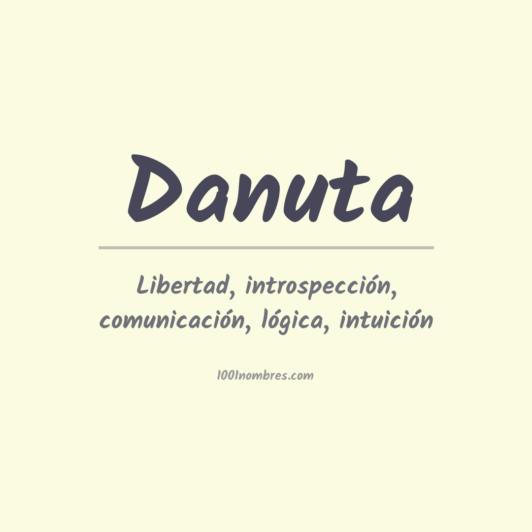 Significado del nombre Danuta