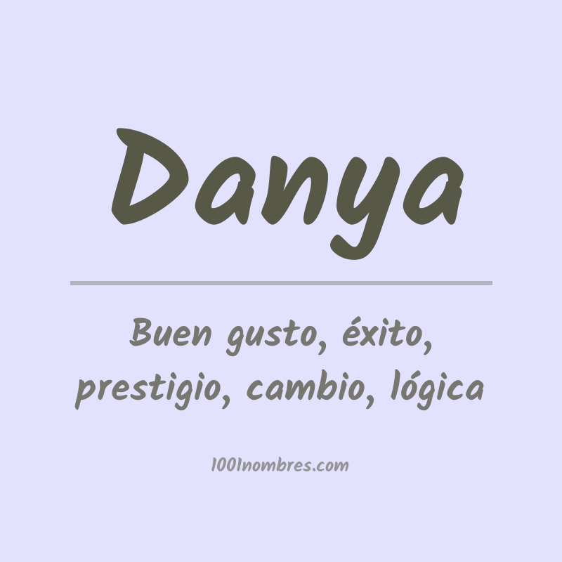 Significado del nombre Danya