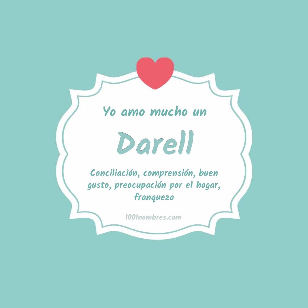 Yo amo mucho Darell Yo amo mucho Darell