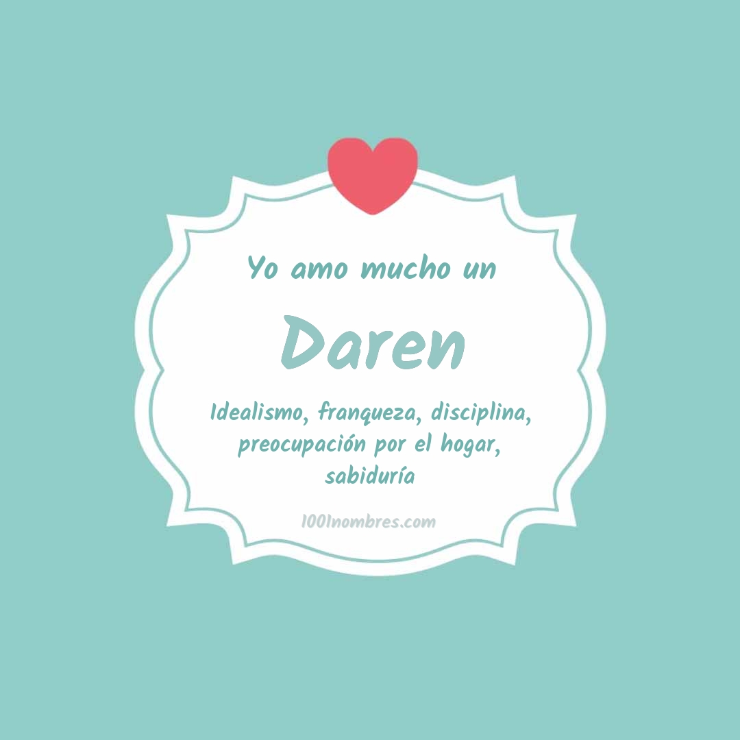Yo amo mucho Daren Yo amo mucho Daren