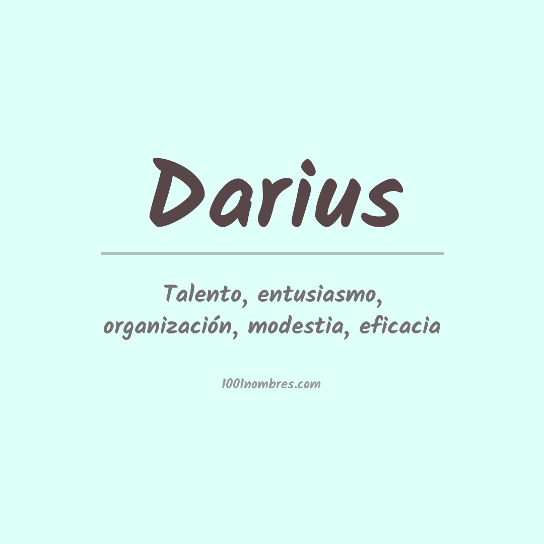 Significado del nombre Darius