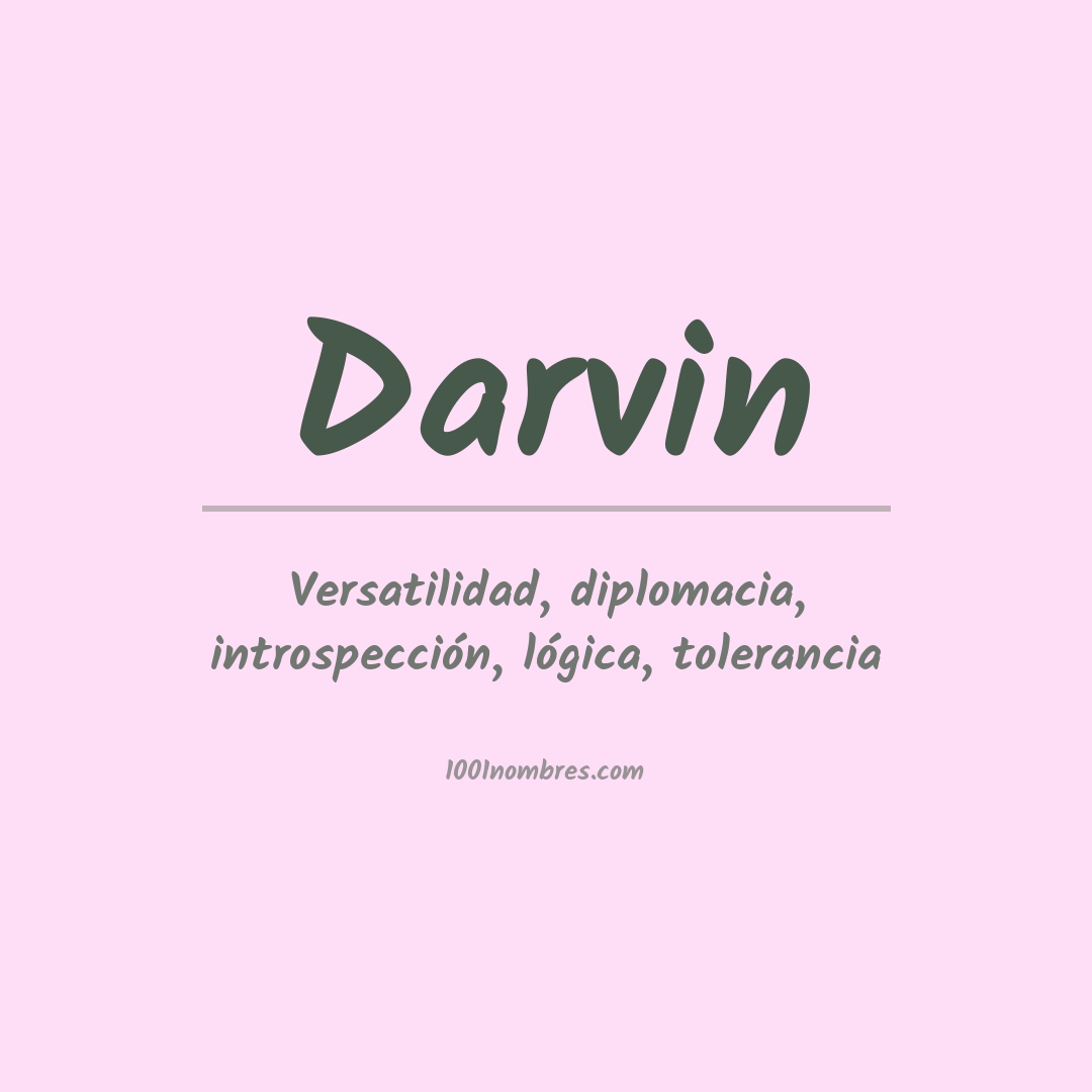 Significado del nombre Darvin Significado del nombre Darvin