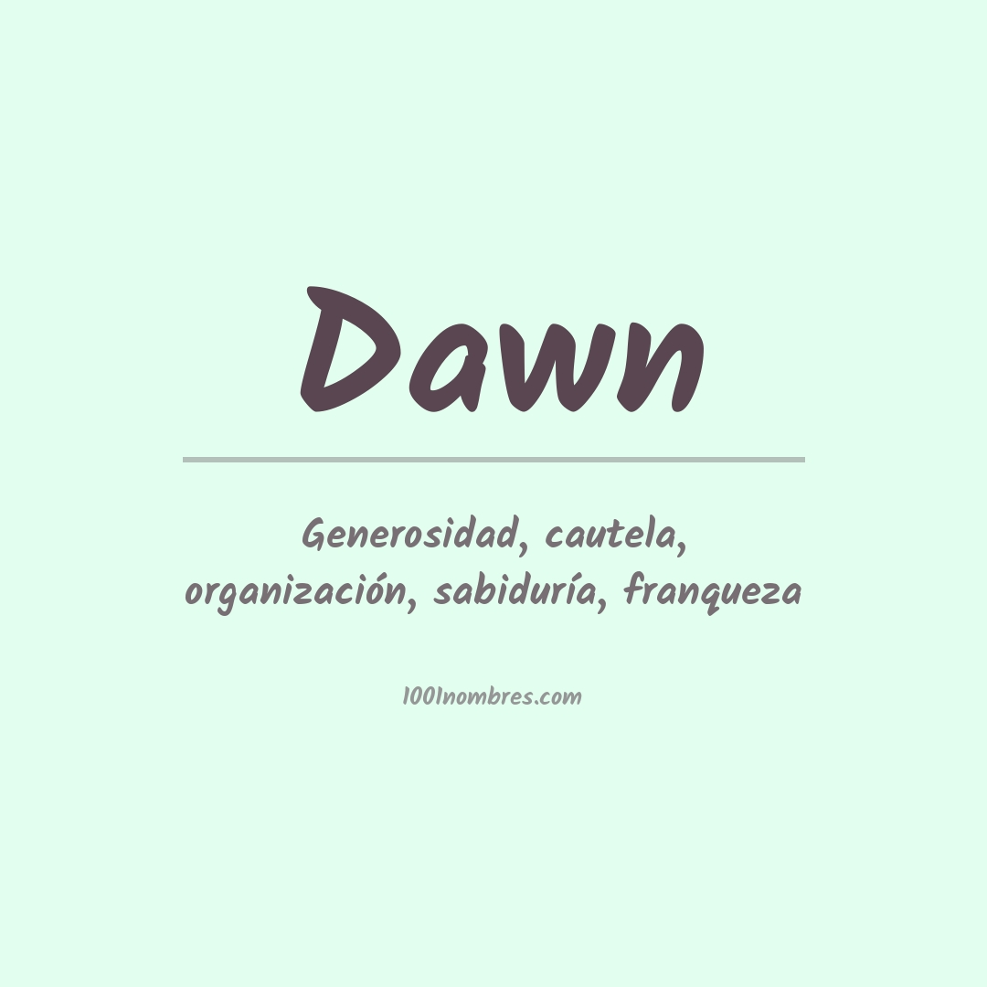 Significado del nombre Dawn