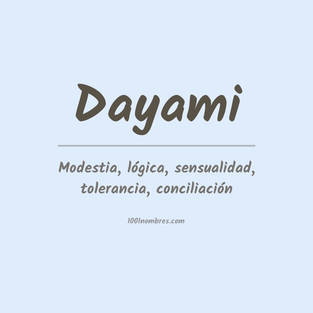 Significado del nombre Dayami