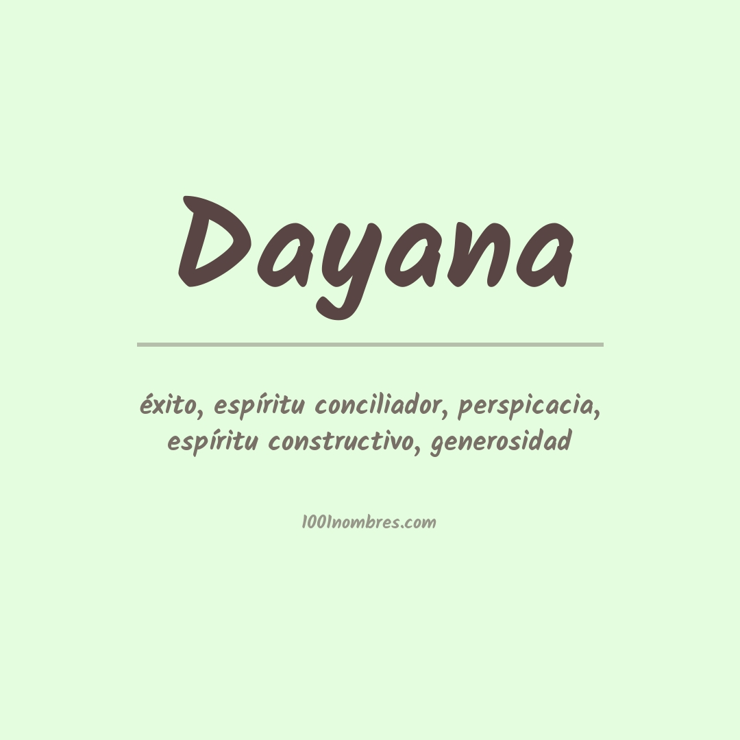 Significado del nombre Dayana
