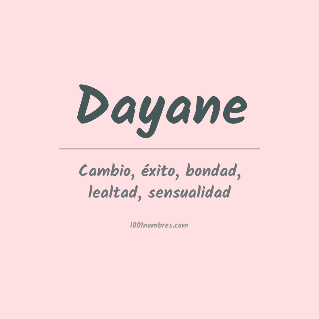 Significado del nombre Dayane