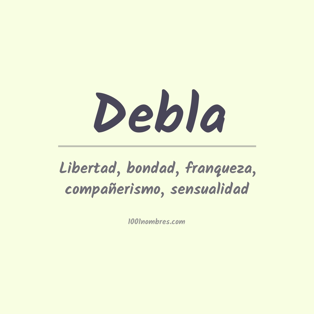 Significado del nombre Debla Significado del nombre Debla