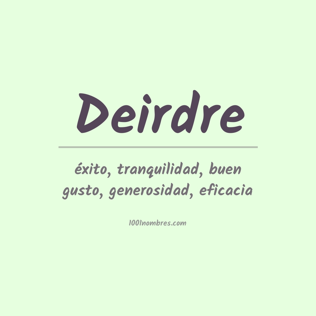 Significado del nombre Deirdre