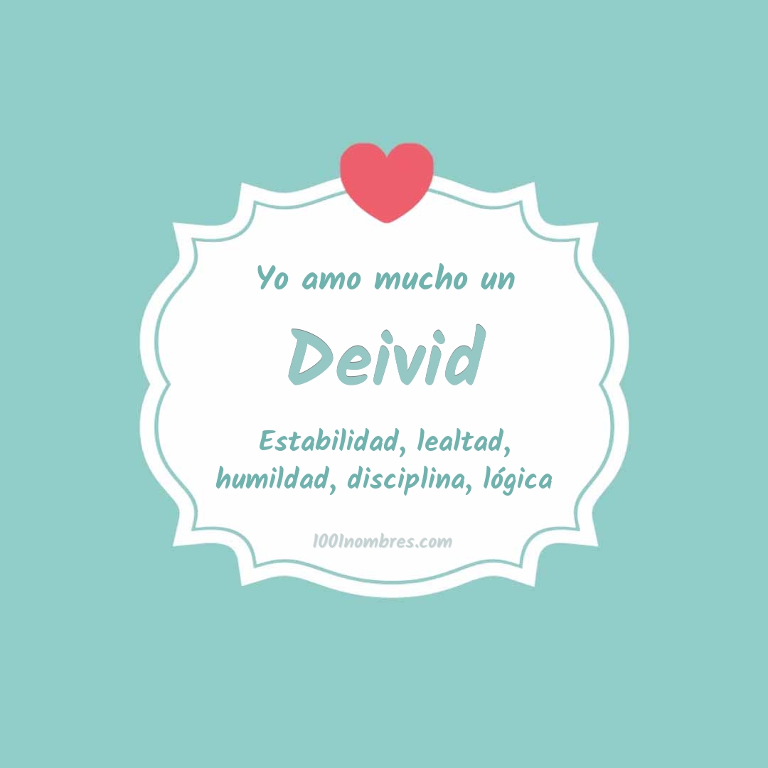 Yo amo mucho Deivid